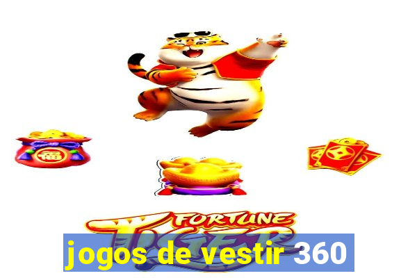 jogos de vestir 360